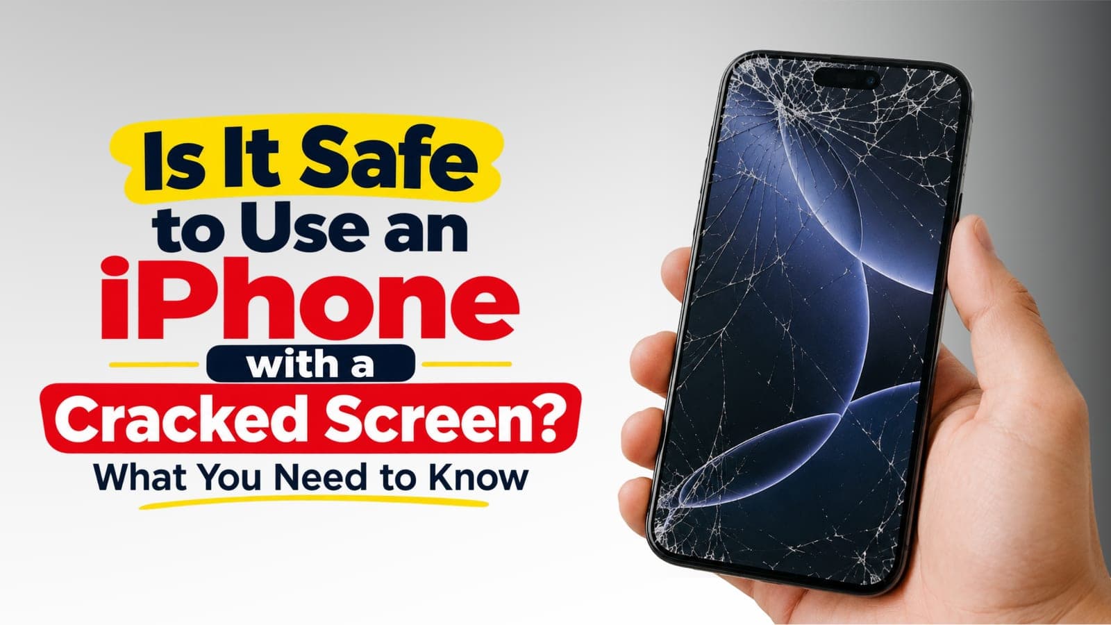 Is It Safe to Use an iPhone with a Cracked Screen?