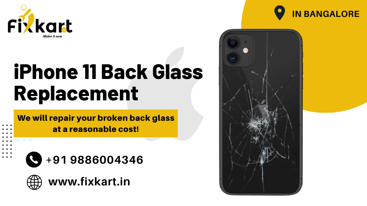 iPhone 11 back glass replacement is now affordable with FixKart!