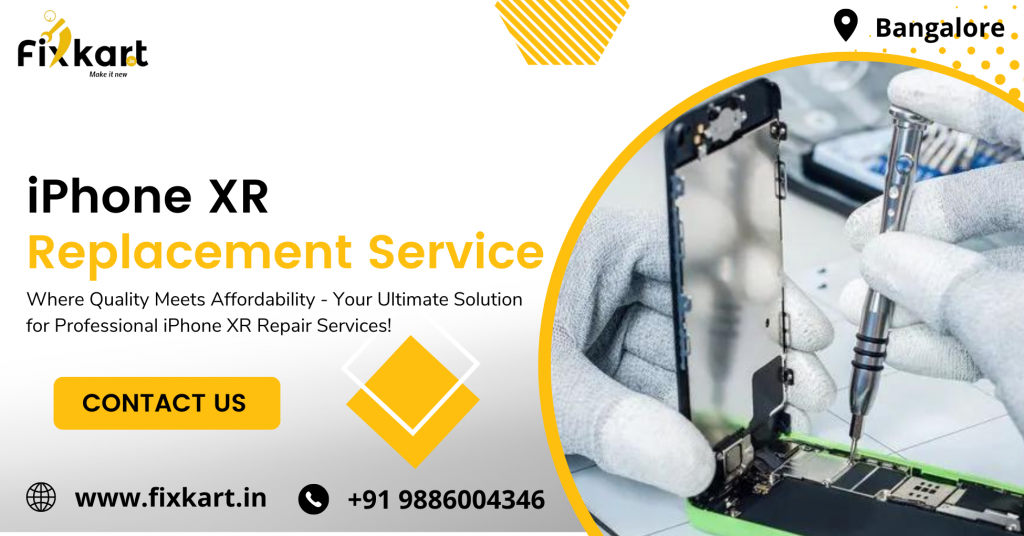 iPhone XR Repair Service at an Affordable Price with FixKart!